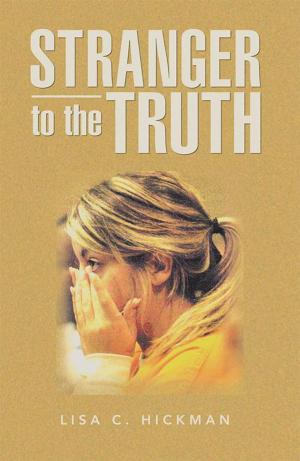 Cover of the book Stranger to the Truth by Dr. Diana Prince