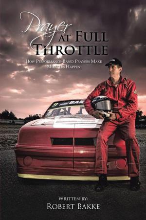 Cover of the book Prayer at Full Throttle by Gary Dale