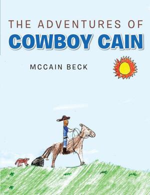 Cover of the book The Adventures of Cowboy Cain by Harry Lockhart Jr