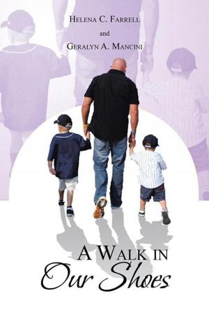 Cover of the book A Walk in Our Shoes by Teresa P. Blair