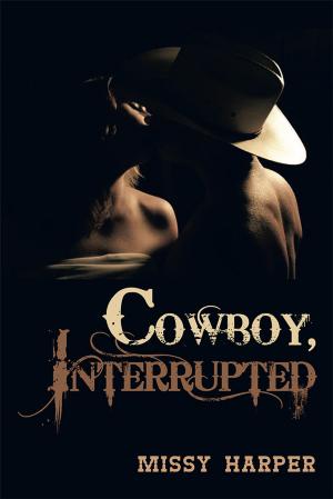 Cover of the book Cowboy, Interrupted by G. S. Thurber