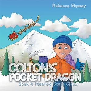Cover of the book Colton's Pocket Dragon by Joe Smith