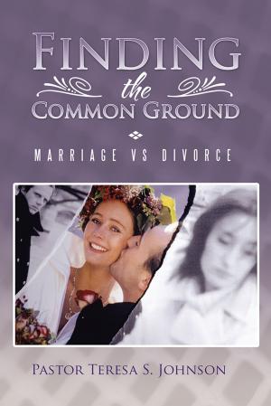 Cover of the book Finding the Common Ground by Wendy Masserman