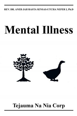 Cover of the book Mental Illness by Qazi Nasir Uddin Ph.D.