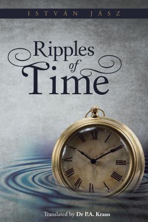 Cover of the book Ripples of Time by Wayne Berry