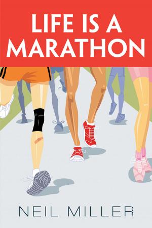 Cover of the book Life Is a Marathon by August Kimbrell, Carrie Mattern