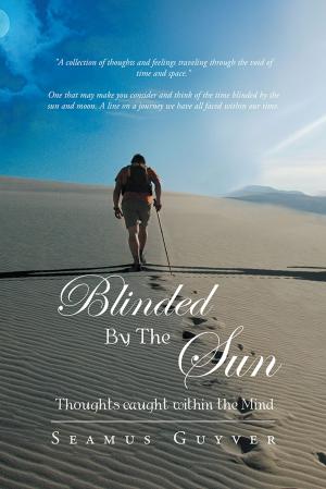 Cover of the book Blinded by the Sun by Alasdair Jamieson