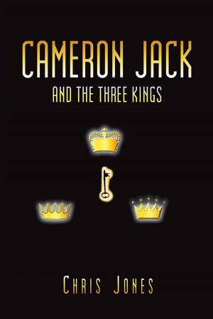 Cover of the book Cameron Jack and the Three Kings by William D. Mayo