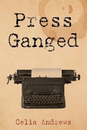Cover of the book Press Ganged by Clive Alando Taylor