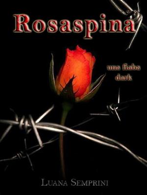 Cover of Rosaspina, una fiaba dark