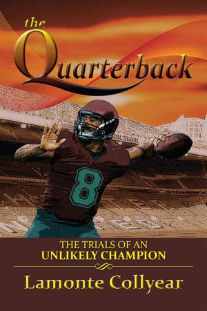 Cover of the book The Quarterback by Willow N. Groskreutz Groskreutz