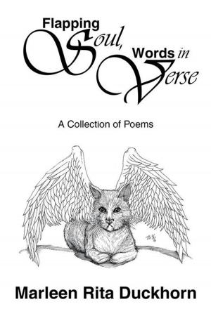 Cover of the book Flapping Soul, Words in Verse by Roger E. Carrier