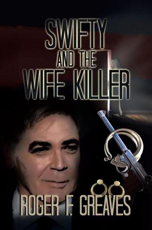 Cover of the book Swifty and the Wife Killer by R. I. Miller