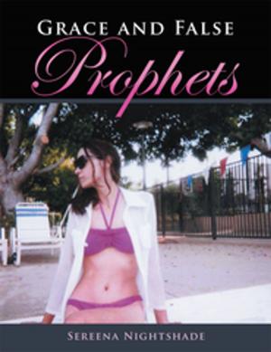 Cover of the book Grace and False Prophets by S.K. Alexander