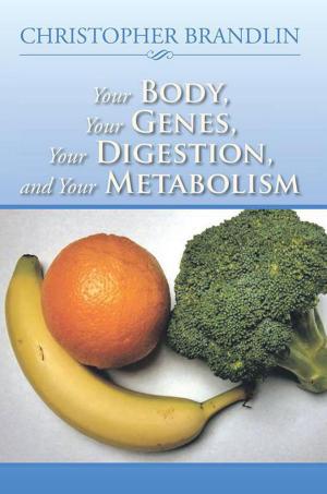 Cover of the book Your Body, Your Genes, Your Digestion, and Your Metabolism by Dr. R. Thomas Roselle, D.C.