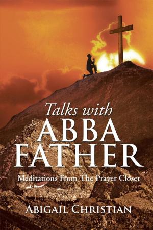 Cover of the book Talks with Abba Father by Michele Alanis