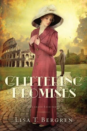 Cover of the book Glittering Promises (The Grand Tour Series Book #3) by Neil R. Lightfoot