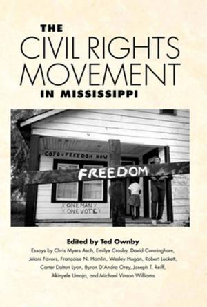 Cover of the book The Civil Rights Movement in Mississippi by Catherine Egley Waggoner, Laura Egley Taylor