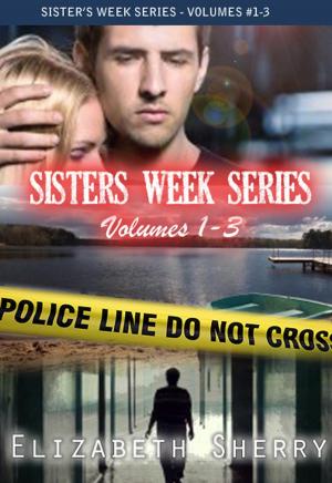 Cover of the book The Sisters Week Series Vol 1-3 by Corine Hartman