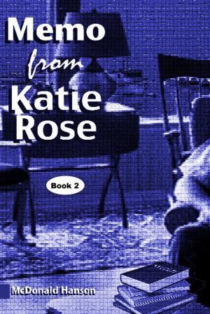 Book cover of The Memo from Katie Rose