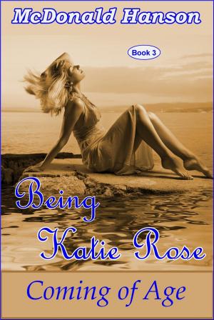 Cover of the book Being Katie Rose by Jean-Claude GRIVEL, Illustration de la couverture : Elisabeth GRIVEL