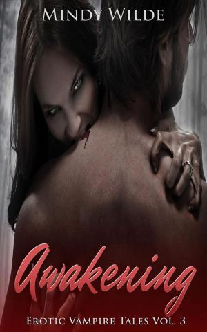 Book cover of Awakening (Erotic Vampire Tales Vol. 3)
