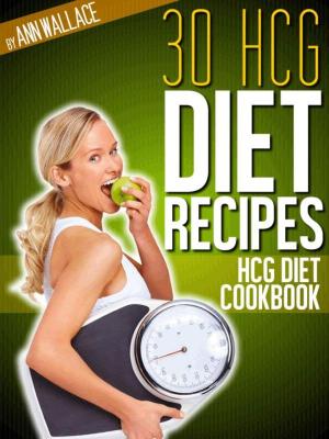 Cover of the book 30 hCG Diet Recipes Cookbook by Jillian Michaels