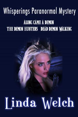 Book cover of Whisperings Paranormal Mystery Along Came a Demon The Demon Hunters Dead Demon Walking