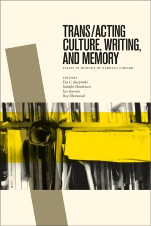 Cover of the book Trans/acting Culture, Writing, and Memory by Elèonore G. Liddell