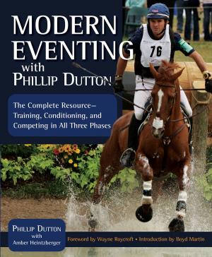 Cover of the book Modern Eventing with Phillip Dutton by General Decarpentry