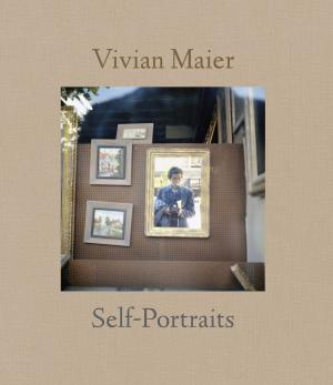 Cover of the book Vivian Maier: Self-Portraits by Rohan Anderson
