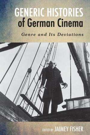 Cover of the book Generic Histories of German Cinema by Sarah B. Rodriguez