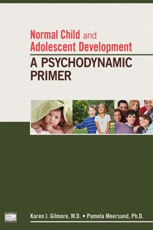 Cover of the book Normal Child and Adolescent Development by Martin Reite, MD, Michael Weissberg, MD, John R. Ruddy, MD