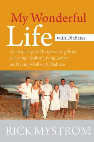 Cover of the book My Wonderful Life with Diabetes by Victoria Hardesty and Nancy Perez