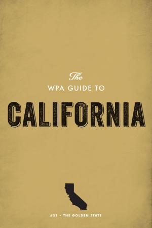 Cover of the book The WPA Guide to California by Jonathan White