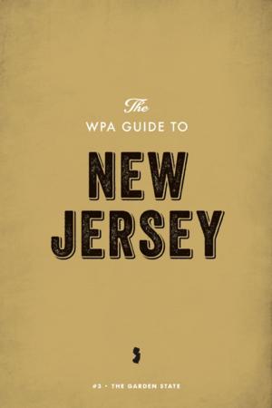 Cover of the book The WPA Guide to New Jersey by William Stafford