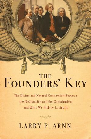Cover of the book The Founders' Key by Louie Giglio