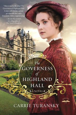 Cover of the book The Governess of Highland Hall by Andrea R. Cooper