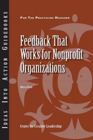 Cover of the book Feedback That Works for Nonprofit Organizations by Melissa Williams-Gurian
