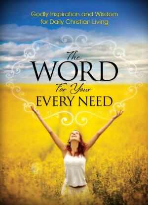 Cover of the book Word For Your Every Need by Gloria Copeland