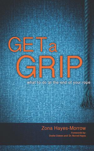 Cover of the book Get a Grip by Gloria Copeland