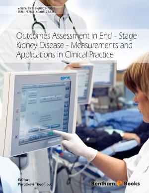Cover of the book Outcomes Assessment in End-Stage Kidney Disease - Measurements and Applications in Clinical Practice by Filipe  Vaz, Filipe  Vaz, Nicolas  Martin, Martin  Fenker