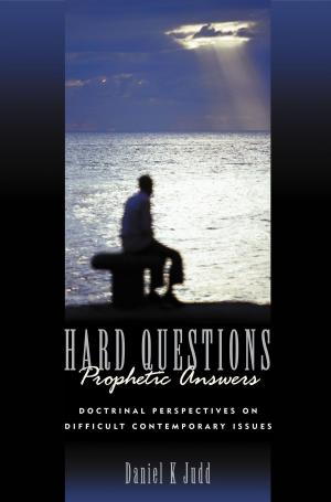 Cover of the book Hard Questions, Prophetic Answers by 