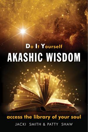 Cover of the book Do It Yourself Akashic Wisdom by Tonilyn Hornung