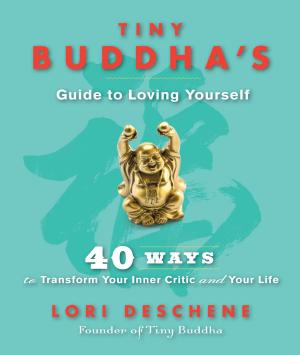 Cover of the book Tiny Buddha's Guide to Loving Yourself by Stephanie Leon Neal