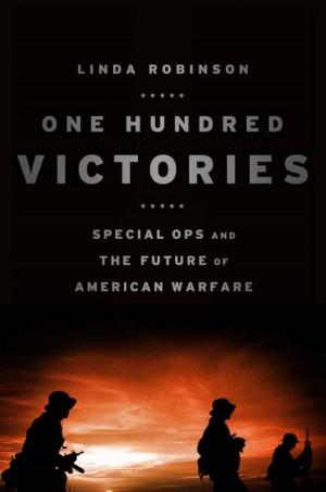Cover of the book One Hundred Victories by David E. Hoffman