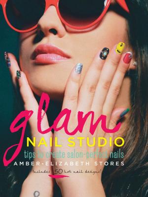 Cover of the book Glam Nail Studio by Cassandra Bodzak