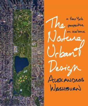 Cover of the book The Nature of Urban Design by Stefano Mancuso, Alessandra Viola