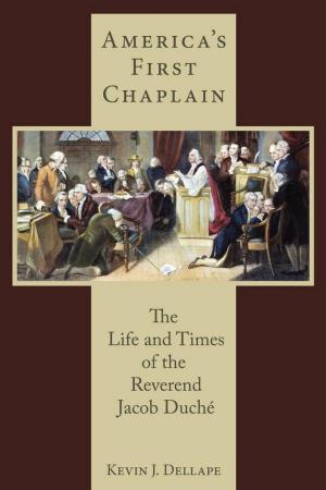 Cover of the book America's First Chaplain by William A. Pencak, John Lax, Ralph J. Crandall