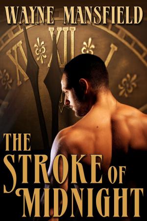 Cover of the book The Stroke of Midnight by T.A. Creech